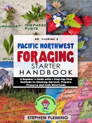 cover image of Pacific Northwest Foraging Starter Handbook